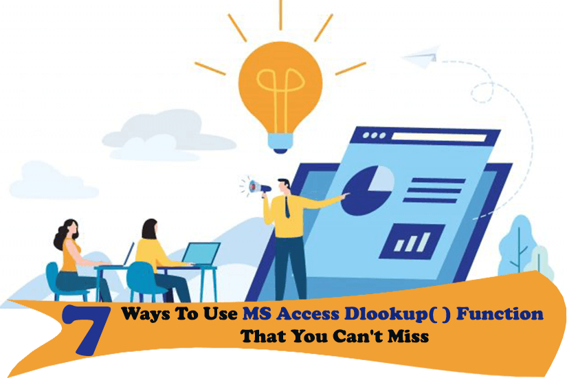 7 Ways To Use MS Access DLookup Function That You Can t Miss 