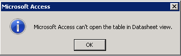 Access Cannot Open Table In Datasheet View Error