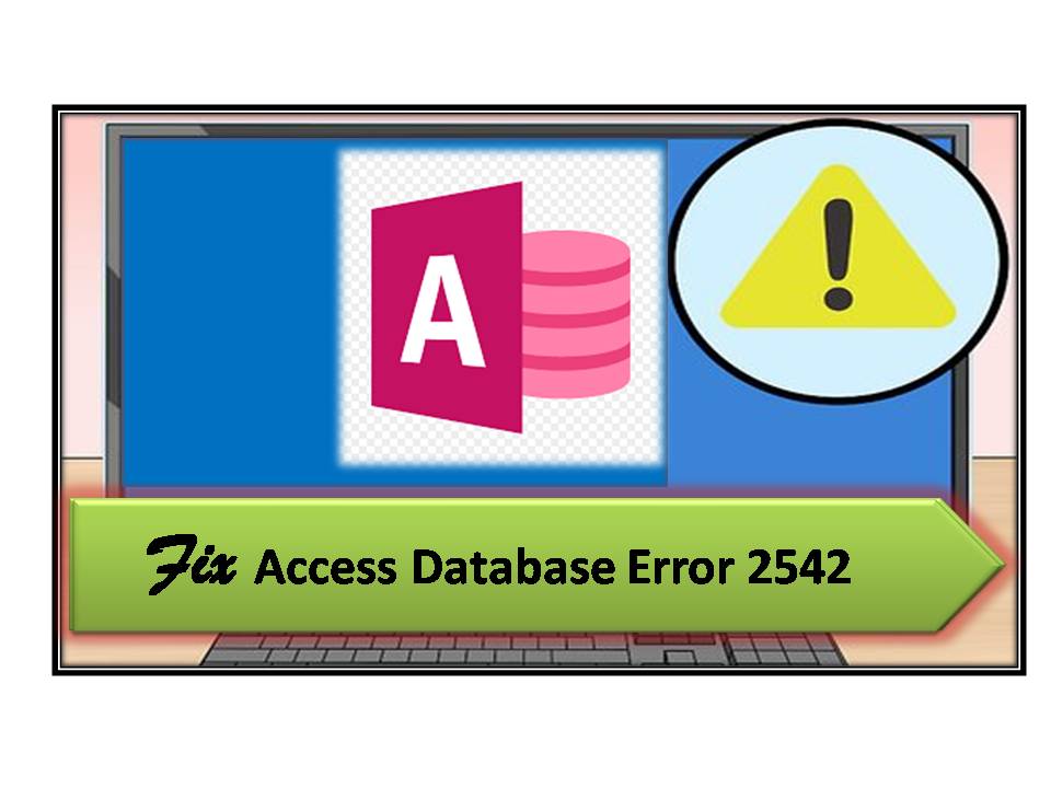 Fix Access Database Error 2542