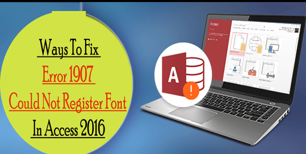 Fix Error 1907 Could Not Register Font