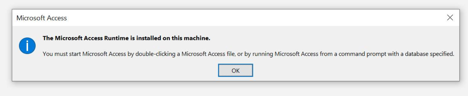 The Microsoft Access Runtime Is Installed on This Machine